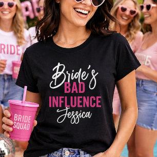 Bruids slechte invloed aangepaste vrijgezellenfees t-shirt