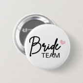 Bruids Team, Bruidsmeisje Feestcadeau, Meisjesuitj Ronde Button 5,7 Cm (Voorkant /achterkant)