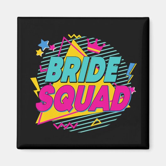 Bruidsentourage 90s Bach Crew Woestijn Bachelorett Magneet (Voorkant)