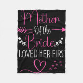 Bruidsfeest Moeder Van De Bruid Ik Hield Eerst Van Fleece Deken (Voorkant)