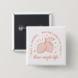 Bruidsfeestje Italiaanse zomerthema grappig Vierkante Button 5,1 Cm