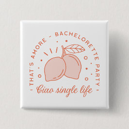 Bruidsfeestje Italiaanse zomerthema grappig Vierkante Button 5,1 Cm