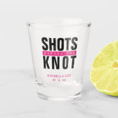 Bruidsfeestje: Shots voor de Knoop Roze Shot Glas (Voorkant)