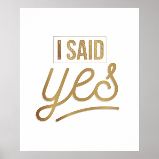 Bruidsgeschenk - Ik zei ja goud folie (namaak) Poster (Voorkant)