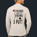 Bruidsjonker Custom Vrienden 3 Putt Golfen Grap Tri-Blend Shirt<br><div class="desc">Een golfuitje plannen voor je huwelijksfeest? Deze op maat gemaakte golfshirts zijn de perfecte manier om een persoonlijke touch toe te voegen aan je geschenken voor de getuigen! Stel je voor dat je hele club op de golfbaan staat met shirts met hun naam en huwelijksrol (zoals "getuige", "bruidsjonker" of "usher")...</div>
