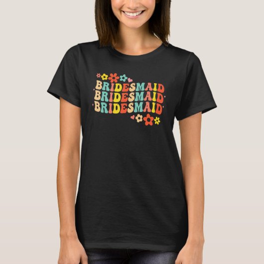 Bruidsmeisje Bruid Team Bruiloft Feest Groovy Bach T-shirt (Voorkant)