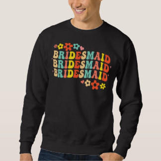 Bruidsmeisje Bruid Team Bruiloft Feest Groovy Onge Trui