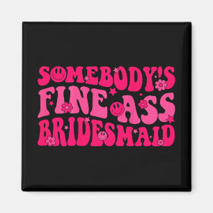 Bruidsmeisje Bruid Team Bruiloft Groovy Bachelor Magneet
