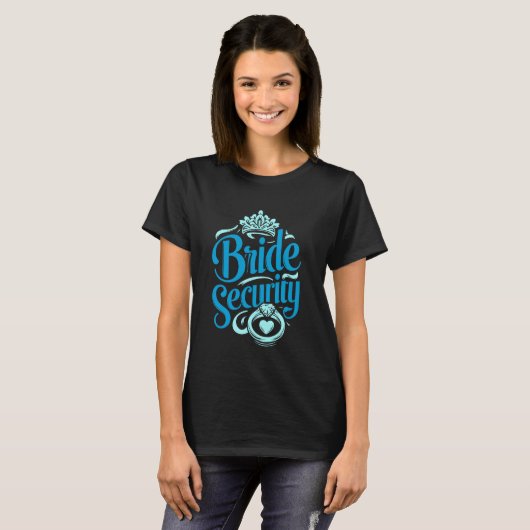 Bruidsmeisje Bruid Veiligheid Bruiloft Feest T-shirt (Voorkant volledig)
