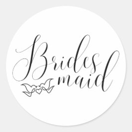 Bruidsmeisje - Calligraphy Liefdesvogels Bruiloft  Ronde Sticker