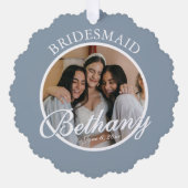 Bruidsmeisje Dank Je Geschenk Bruiloft Ornament Kaart (Voorkant)