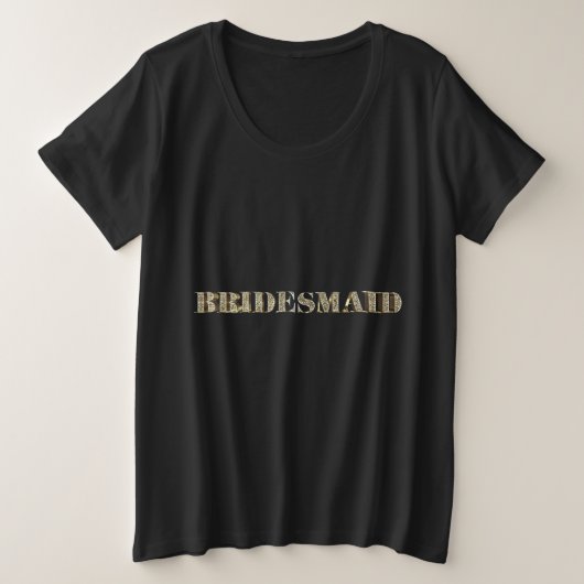 Bruidsmeisje Golden Glitter Typografie Bruiloft Grote Maat T-shirt (Design voorkant)