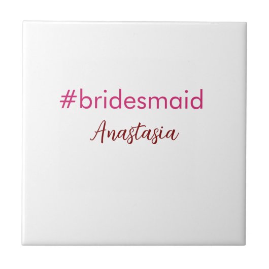 Bruidsmeisje hashtag lichtroze voeg naam bruid sta tegeltje (Voorkant)