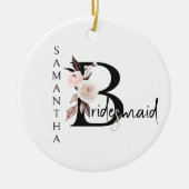 Bruidsmeisje Keepsake Boho Floral Letter Keramisch Ornament (Voorkant)