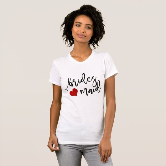 Bruidsmeisje/Liefde/Hart/Modern Borstelschrift T-shirt (Voorkant volledig)