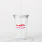 Bruidsmeisje Minimal Rood en Roze Bachelorette Acryl Drinkbeker (Voorkant)