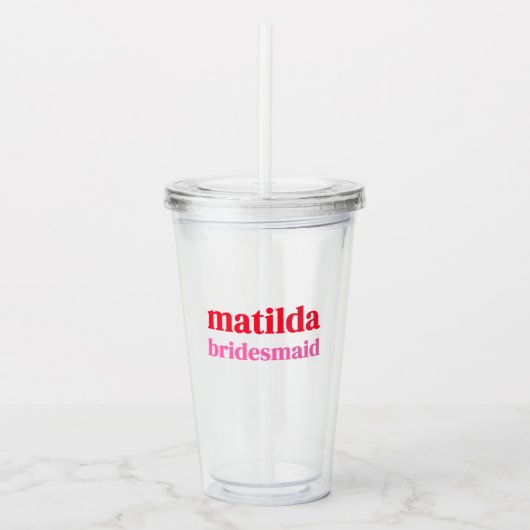 Bruidsmeisje Minimal Rood en Roze Bachelorette Acryl Drinkbeker (Voorkant)