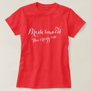 Bruidsmeisje open hart de gekke een t-shirt