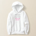Bruidsmeisje Roze Aangepaste Naam Trouw Bacheloret<br><div class="desc">Mooie kalligrafie,  roze Bruidsmeisje hoodie Perfect voor Trouw papieren hoodie. Bruid squad.</div>