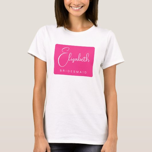 Bruidsmeisje Script Bachelorette Feest Dames Roze T-shirt (Voorkant)