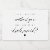 Bruidsmeisje voorstel minimalistische kalligrafie sparkling wijnetiket (Enkel label)