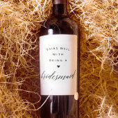 Bruidsmeisje voorstel moderne zwarte kalligrafie wijn etiket