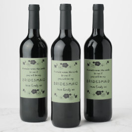 Bruidsmeisje voorstel Script Bloemen Motief Sage G Wijn Etiket
