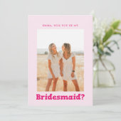 Bruidsmeisje voorstel vet speelse foto roze kaart (Staand voorkant)