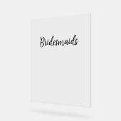 bruidsmeisjes eenvoudige bruiloft zwarte typografi acryl bord (Hoek)