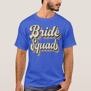 Bruidsmeisjes Trouw Bruids Team Feest Retro Vint T-shirt