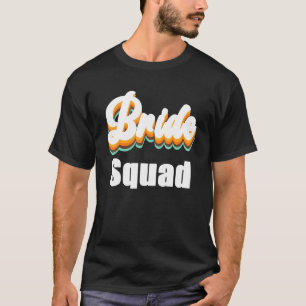 Bruidsploeg Vintage Retro Thema Afscheid Als Meisj T-shirt