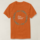 Bruidsteam I Bloemenkrans Trouwfeest Boho Stijl Eu T-shirt (Design voorkant)