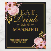 Bruiloft Bloemen Eet Drink & Wees getrouwd Wijnlab Wijn Etiket (Enkel label)