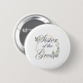 Bruiloft Bridal Shower Bruid Zus Van De Bruidegom Ronde Button 5,7 Cm (Voorkant /achterkant)