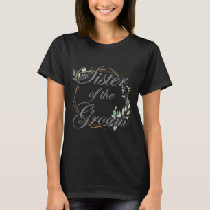 Bruiloft Bridal Shower Bruid Zus Van De Bruidegom T-shirt