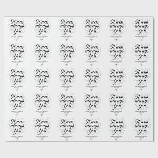 Bruiloft Classic wit Het was altijd jij Cadeaupapier (Zoom)