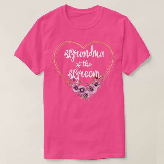 Bruiloft Dag Shower Grootmoeder Van De Bruidegom T-shirt (Design voorkant)