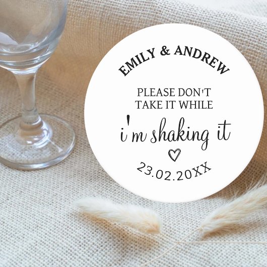 Bruiloft Drink Hoesje neem het niet terwijl ik ben Ronde Kartonnen Onderzetter
