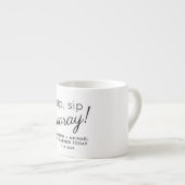 Bruiloft Favor Sip Sip Hooray Espresso Kop (Voorkant rechts)