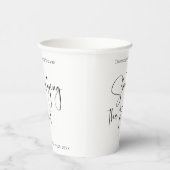 Bruiloft met modern script Ze knoopt de knoop Papieren Bekers (Rechts)