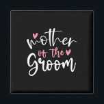 Bruiloft Moeder van bruidegom Moeder Bachelorette  Magneet<br><div class="desc">Trouwmoeder van bruidegom moeder vrijgezellenfeest bruidegom moeder</div>