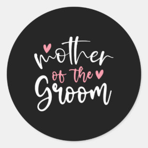 Bruiloft Moeder van bruidegom Moeder Bachelorette Ronde Sticker
