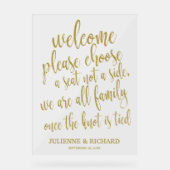 Bruiloft Welkom Kies een Seat Gold Sign Acryl Bord (Voorkant)