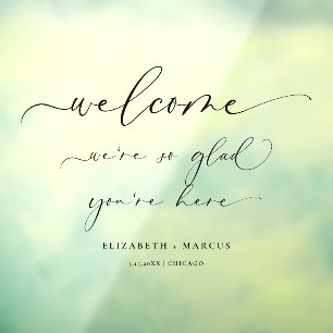 Bruiloft Welkomstbord We zijn zo blij dat je er be Raamsticker