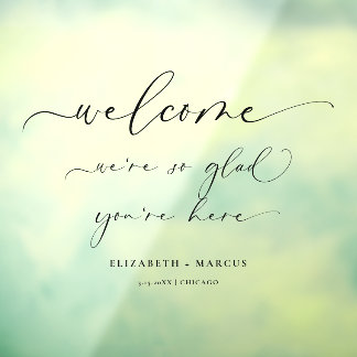 Bruiloft Welkomstbord We zijn zo blij dat je er be Raamsticker