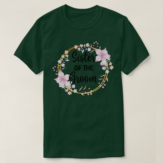 Bruiloft Zuster Van De Bruidegom Bruidsmeisje T-shirt (Design voorkant)