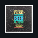 Bruiloftspapieren servet<br><div class="desc">Vier je speciale gelegenheid met dit koele bier thema ontwerp,  voorzien van het onderschrift; Heb geen angst,  je koude bier is hier. De tekst is bewerkbaar; Met dank aan je vrijgezellenfeest,  is gemakkelijk te personaliseren.</div>