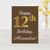 Bruin, Faux Gold 12e verjaardag + Eigen naam Kaart (Gele Bloem)