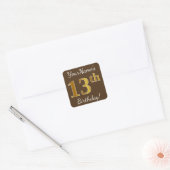 Bruin, Faux Gold 13th Birthday + Eigen naam Vierkante Sticker (Envelop)