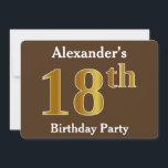 Bruin, Faux Gold 18th Birthday Party; Eigen naam Kaart<br><div class="desc">Het ontwerp van deze uitnodiging is voorzien van het rangnummer "18th" met een faux goudachtig uiterlijk. Het kenmerkt ook een douanenaam,  en een bruine gekleurde achtergrond. De gebeurtenisdetails op de rug kunnen worden gepersonaliseerd. Het zou kunnen worden gebruikt om mensen uit te nodigen op iemands achttiende verjaardagsfeestje. [~Z0000015]</div>